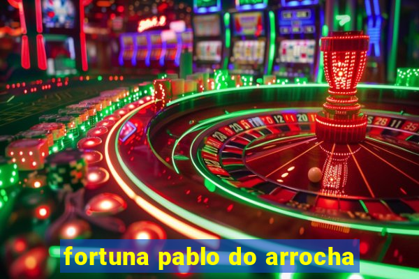 fortuna pablo do arrocha