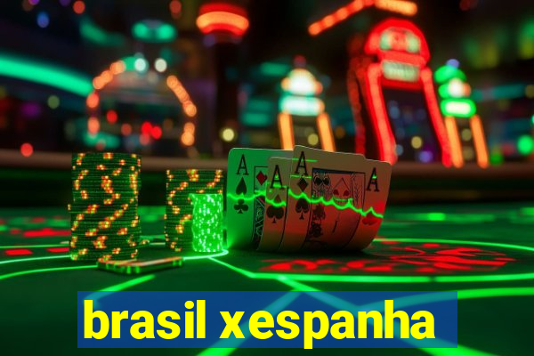 brasil xespanha