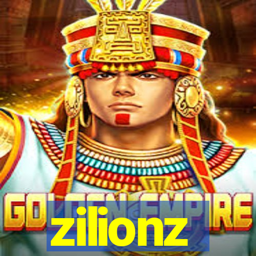 zilionz