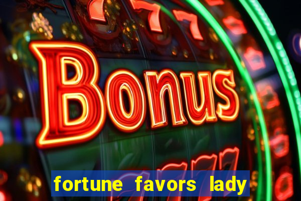 fortune favors lady nikuko legendado