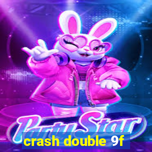 crash double 9f