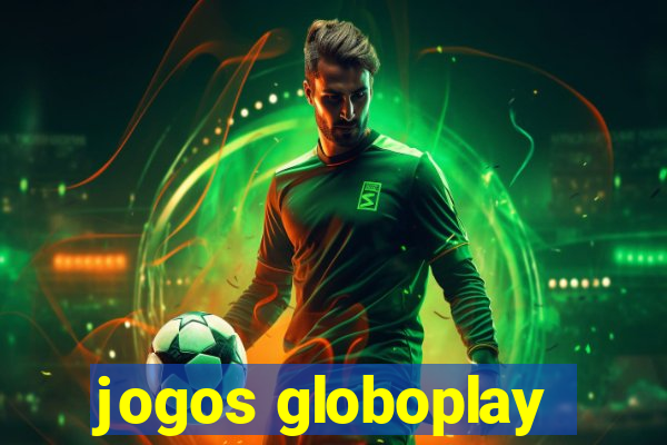 jogos globoplay