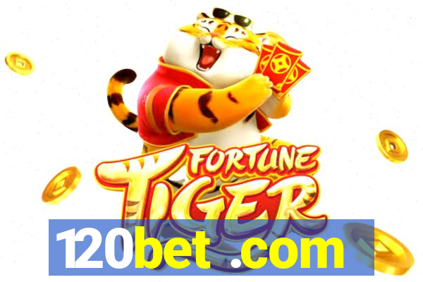 120bet .com