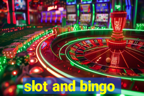 slot and bingo