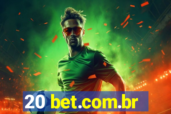 20 bet.com.br