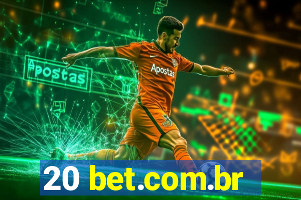 20 bet.com.br