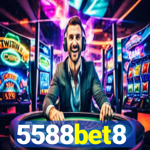 5588bet8