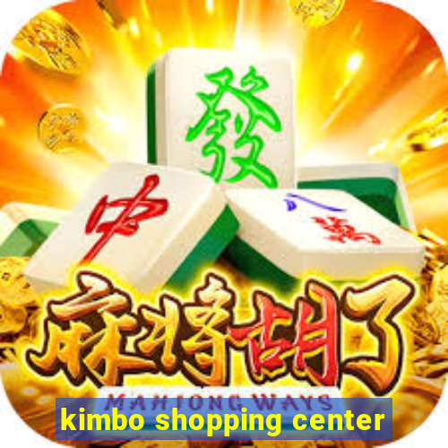 kimbo shopping center