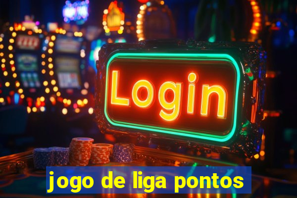 jogo de liga pontos