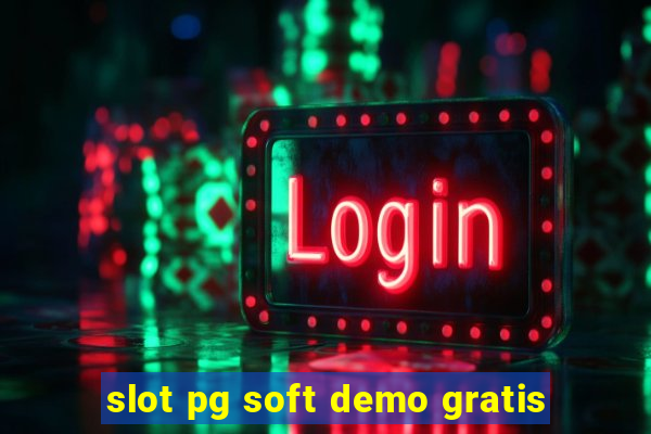 slot pg soft demo gratis