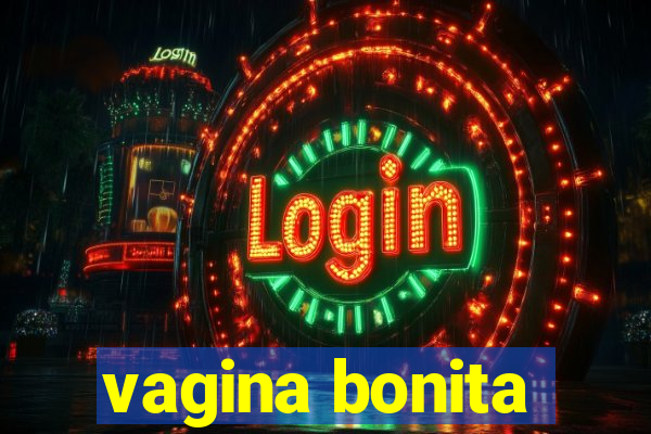 vagina bonita