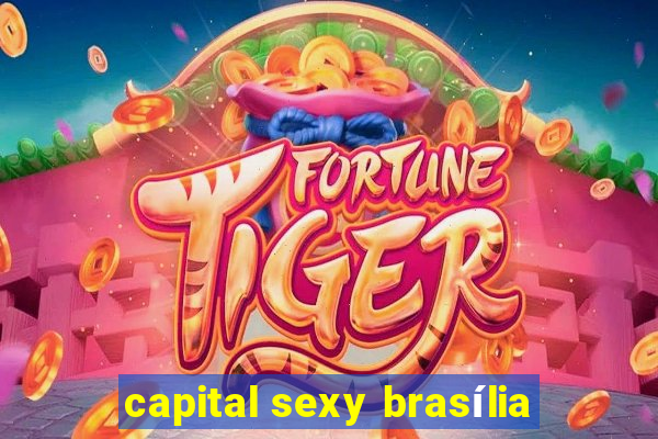 capital sexy brasília