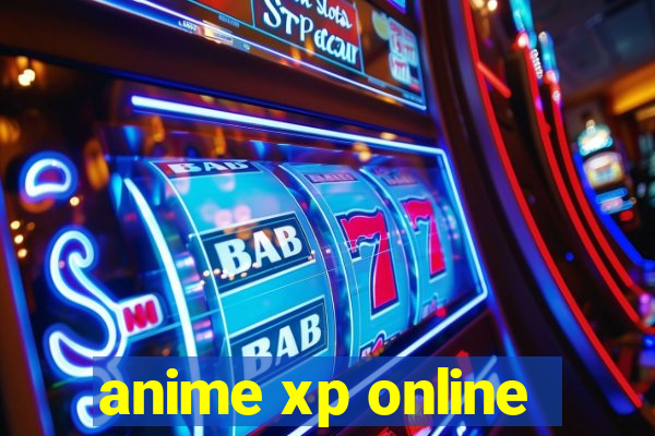 anime xp online