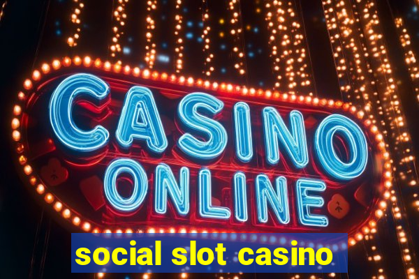 social slot casino