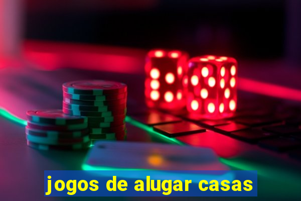 jogos de alugar casas