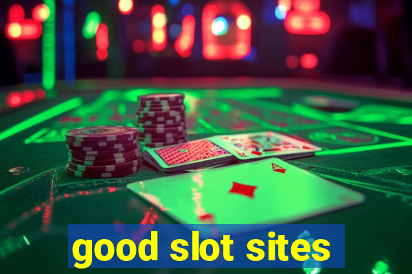 good slot sites