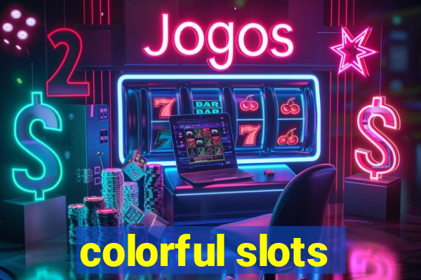 colorful slots