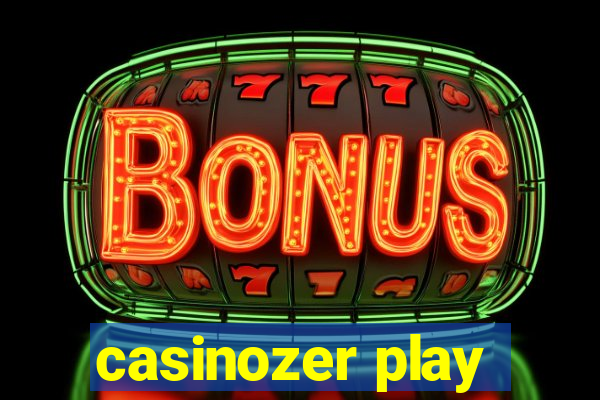 casinozer play