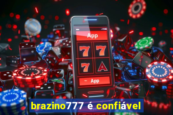 brazino777 é confiável