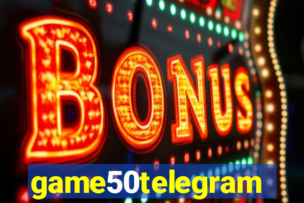 game50telegram