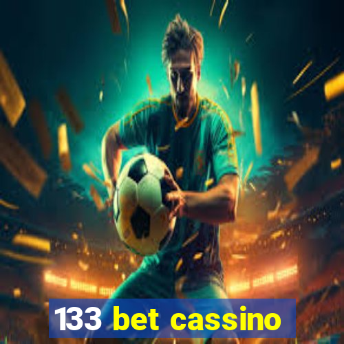 133 bet cassino