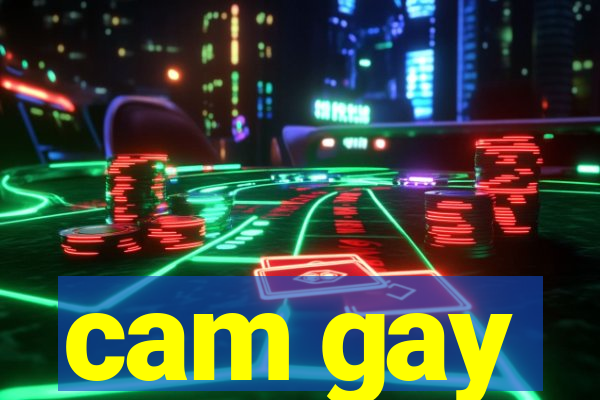 cam gay