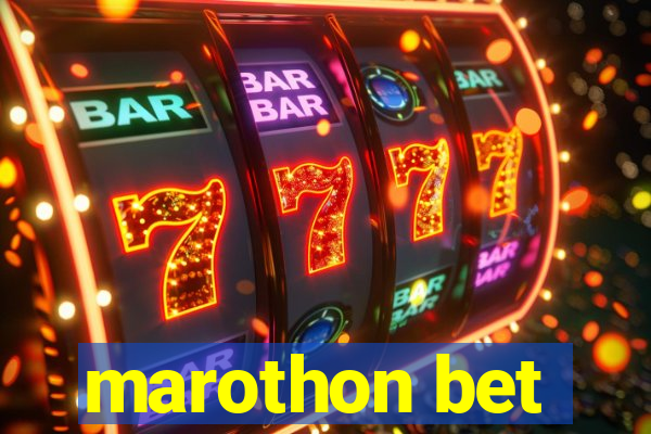 marothon bet