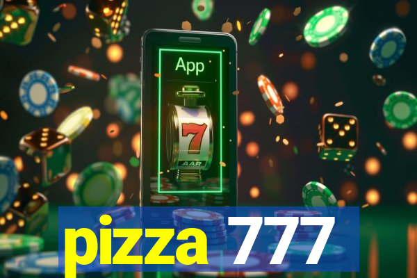 pizza 777