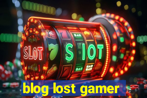 blog lost gamer