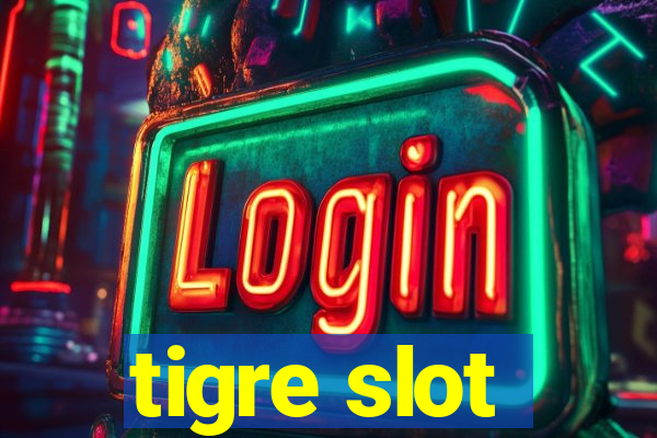 tigre slot