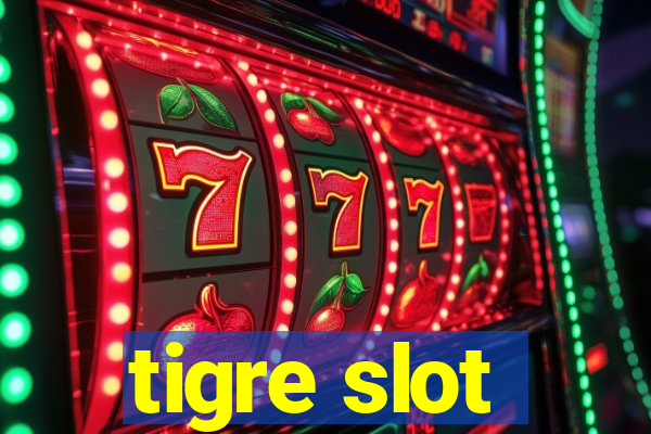 tigre slot