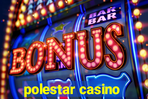 polestar casino