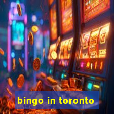 bingo in toronto