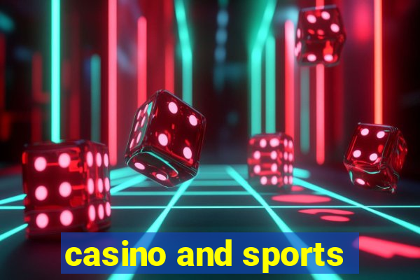 casino and sports