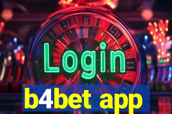 b4bet app