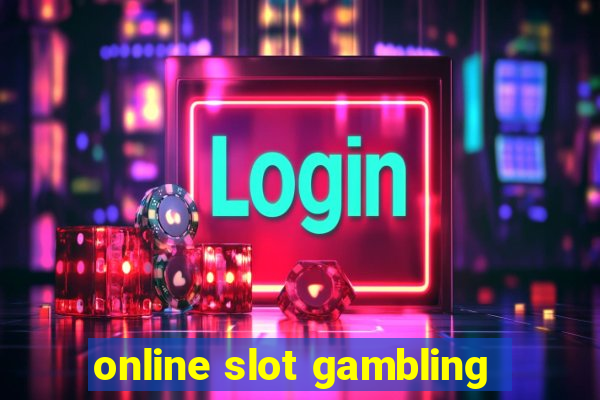 online slot gambling