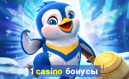 1 casino бонусы