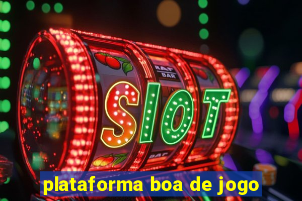 plataforma boa de jogo