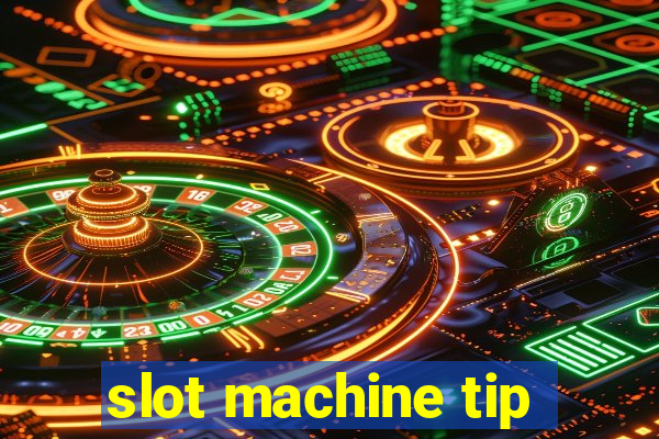 slot machine tip