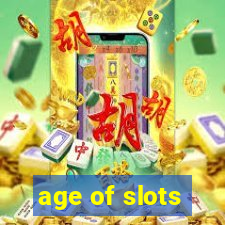 age of slots