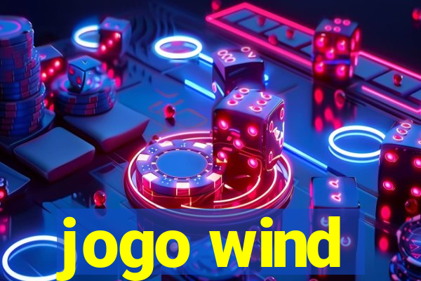 jogo wind