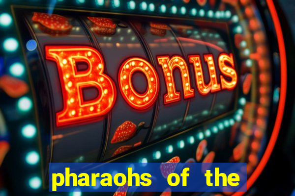 pharaohs of the nile slot