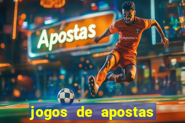 jogos de apostas online futebol