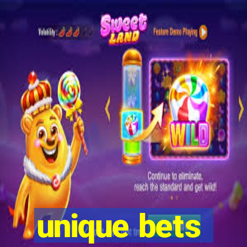 unique bets