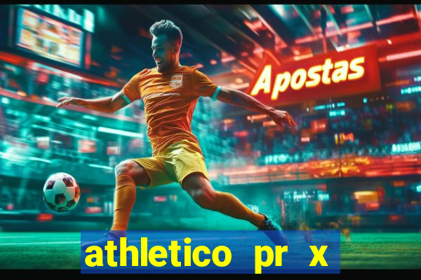 athletico pr x atlético go