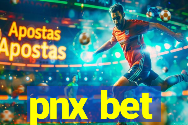 pnx bet