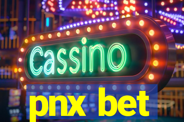 pnx bet