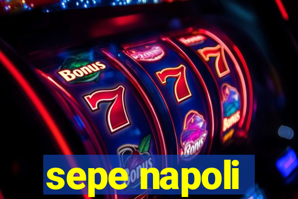 sepe napoli