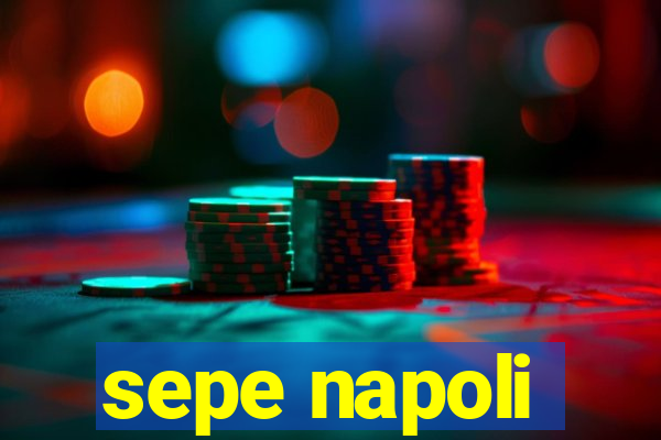 sepe napoli