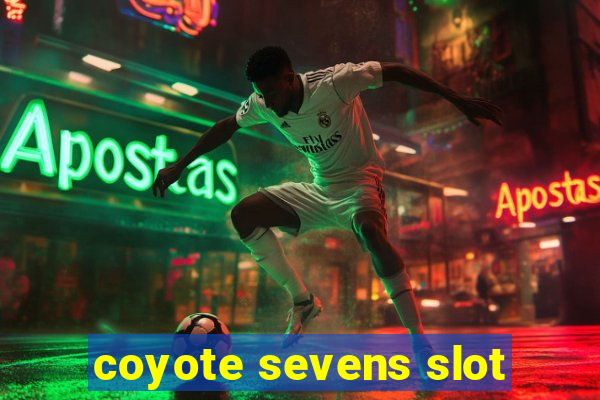 coyote sevens slot